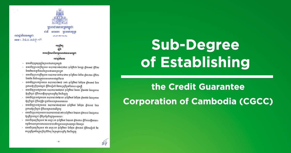 Sub-Degree of Establishing the Credit Guarantee Corporation of Cambodia (CGCC)